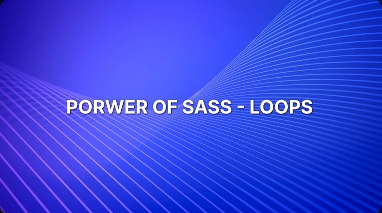 Power of sass – loops